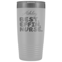 BEST EFFIN NURSE SAMPLE 20oz