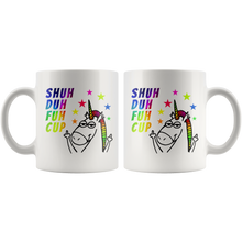 Shuh Duh Fuh Cup Funny Rainbow 11oz Mug