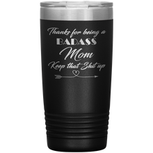 Badass Mom 13 colors 20oz