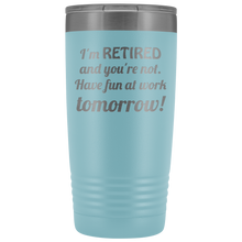 Im retired 20oz Tumbler