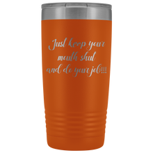 Just keep your mouth shut and do your job! Amandella revamped