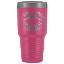Proud Baseball Dad 30oz