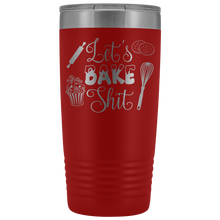 Lets bake shit 20oz