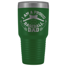 Proud Baseball Dad 30oz