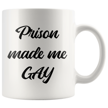 Prison made me gay