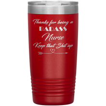 Badass Nurse 13 colors 20oz