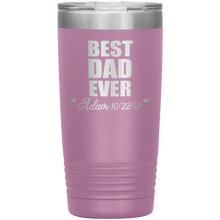 Best Dad Ever custom names 13 colors 20oz