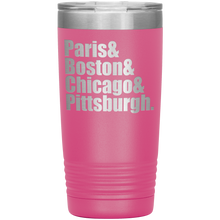 Paris Boston etc 20oz