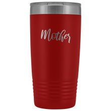 Mother 20oz Tumbler