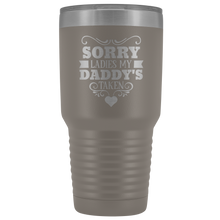 Sorry Ladies, my Daddy is taken