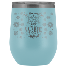 Oh the weather outside 12oz