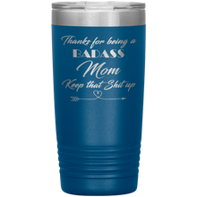 Badass Mom 13 colors 20oz