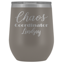 Chaos Coordinator wine tumbler 12oz Lindsay