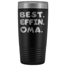 Best Effin Oma 20oz