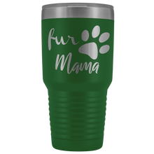 Fur Mama 30oz tumbler new design