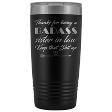 Badass Sister in law 20oz Travel Mug