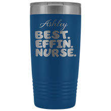 BEST EFFIN NURSE SAMPLE 20oz