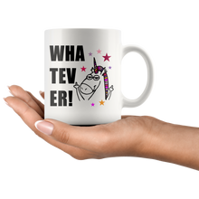 Whatever! 11 oz Coffee Mug