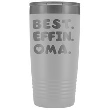 Best Effin Oma 20oz