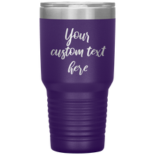 Custom Text  30 oz 13 colors