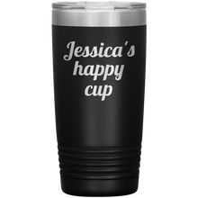 Jessicas Happy Cup 20oz