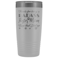 Badass Foster Mom 20oz