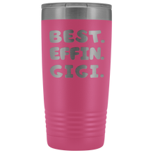 Best Effin Gigi 20oz