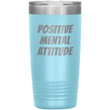 POSITIVE MENTAL ATTITUDE