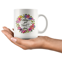 Bitches get Shit done 11oz mug