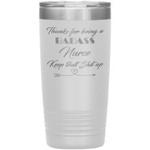 Badass Nurse 13 colors 20oz
