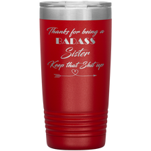 Badass sister 13 colors 20 oz