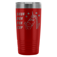Shuh Duh Fuh 20oz Tumbler