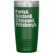 Paris Boston etc 20oz