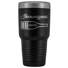 Saint Patricks Shenanigans loading 30oz Tumbler