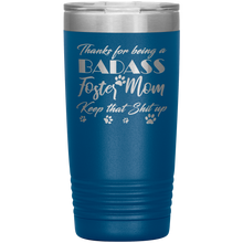 Badass Foster Mom with coral 20oz
