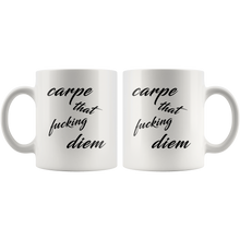 Carpe that fucking diem