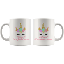 I'm a freakin' unicorn 11oz Mug