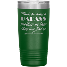 Badass Mother in law 13 colors 20 oz