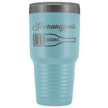 Saint Patricks Shenanigans loading 30oz Tumbler