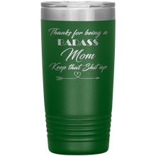 Badass Mom 13 colors 20oz