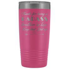 Badass Brother in law  20oz Travel Mug