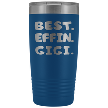Best Effin Gigi 20oz