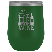 This elf runs on wine wine tumbler