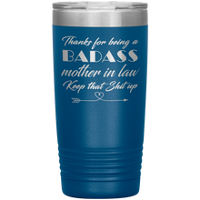 Badass Mother in law 13 colors 20 oz