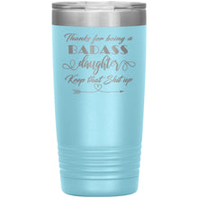 Badass Daughter 20 oz 16 colors