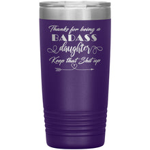 Badass Daughter 20 oz 16 colors