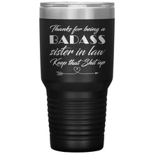 Badass sister in Law 30oz