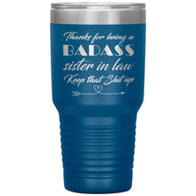Badass sister in Law 30oz
