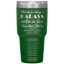 Badass sister in Law 30oz