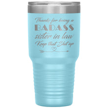 Badass sister in Law 30oz